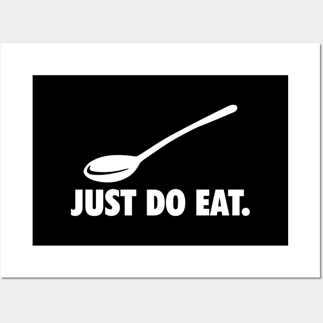 BD009 Just Do Eat Wall Art by breakout_design